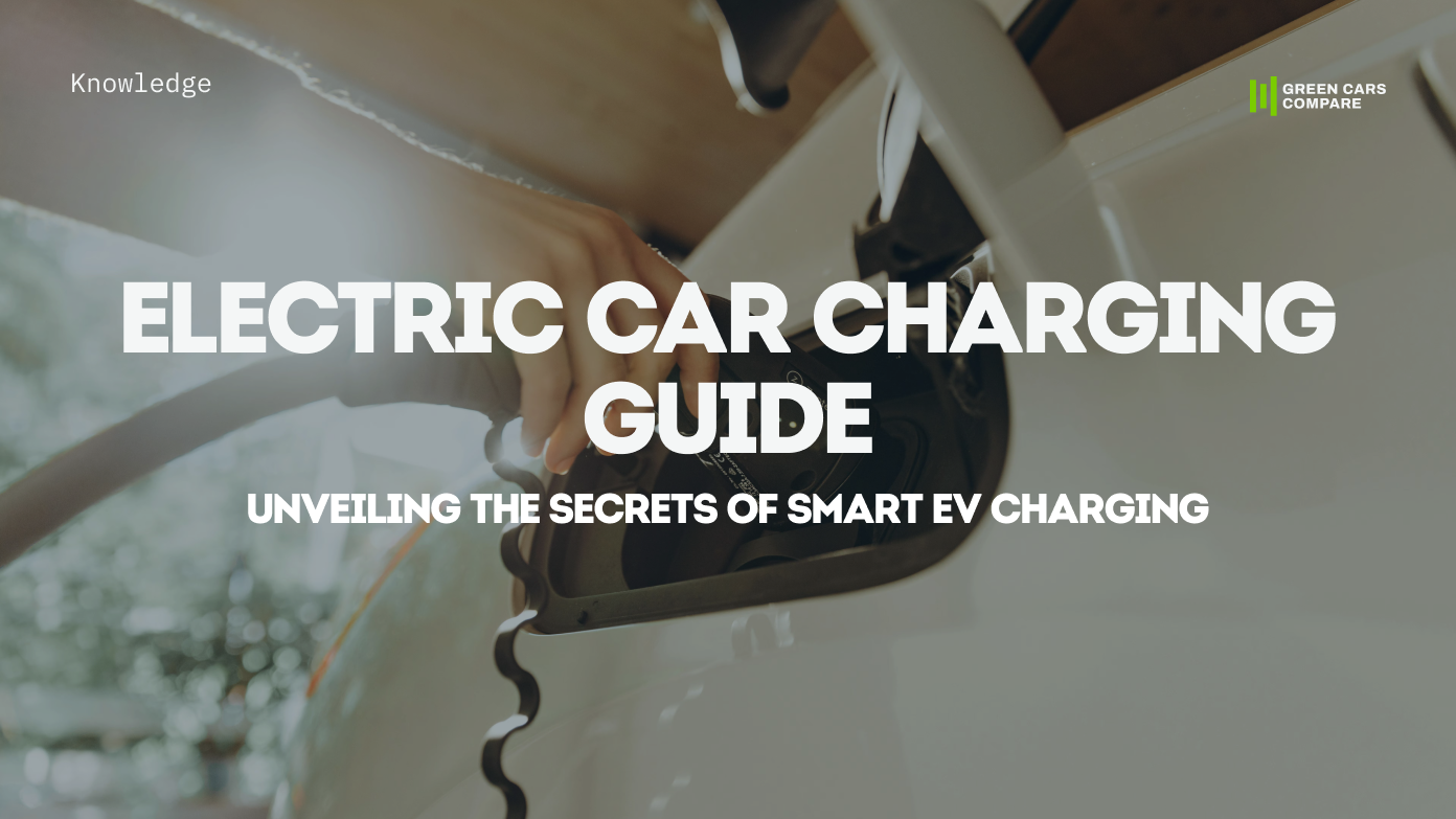 Electric Car Charging Guide. Unveiling the Secrets of Smart EV Charging
