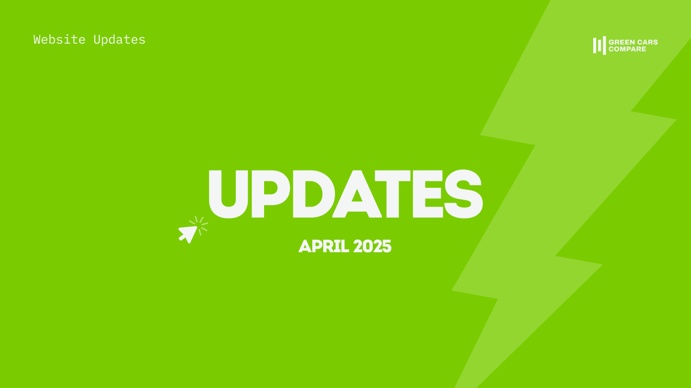 Blog post «New on Green Cars Compare: April 2025»