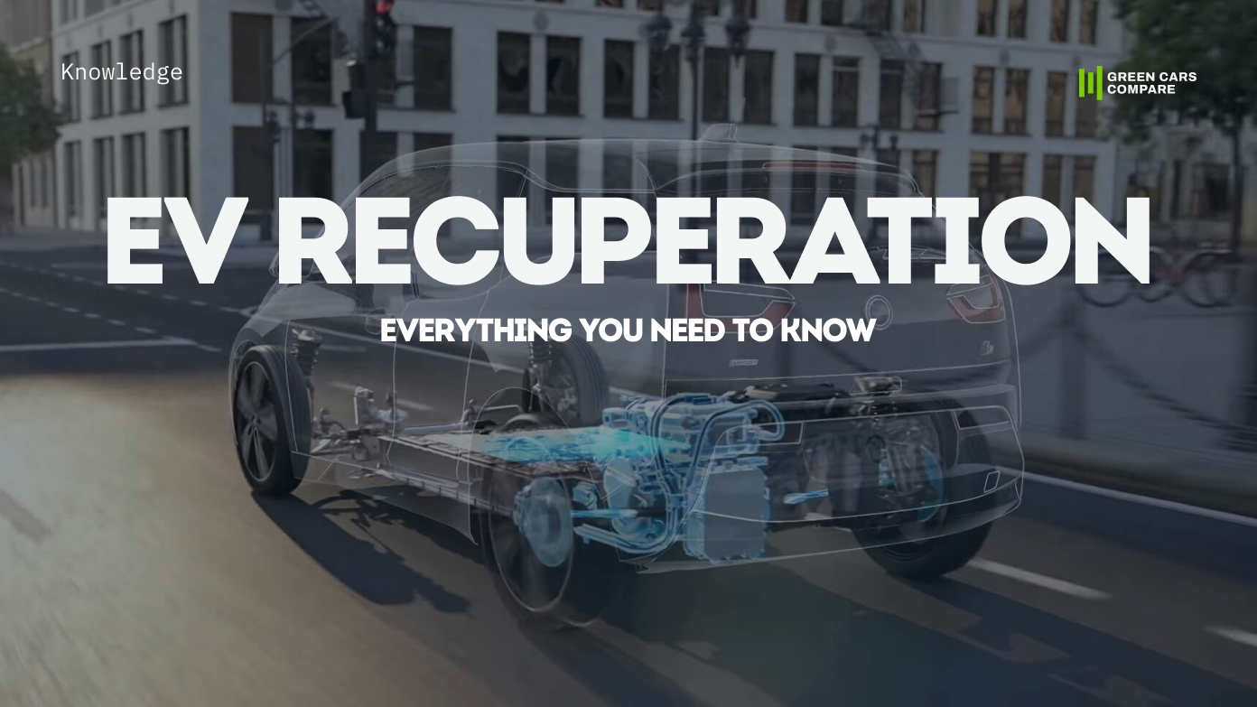 EV Recuperation: Everything You Need to Know