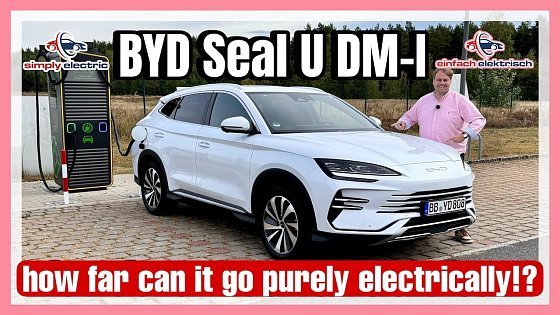 Video: BYD Seal U DM-I ? this is the electric range⁉️