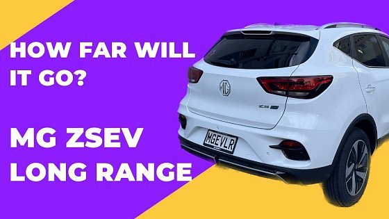 Video: MG ZS EV Long Range - How far will it go?