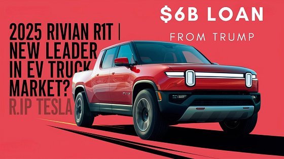 Video: Why the 2025 Rivian R1T Is a Game-Changer for Electric Trucks
