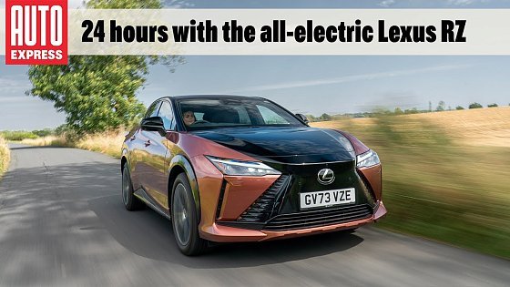 Video: 24 hours with the all-electric Lexus RZ