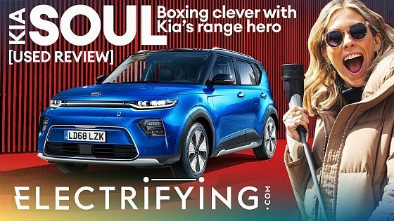 Video: Kia Soul EV used buyer's guide & review – Clever boxy EV with a long range / Electrifying
