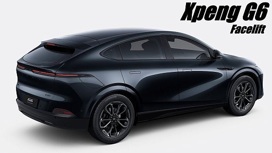 Video: New 2025 Xpeng G6 Facelift - Chinese Mid-size Electric Coupe SUV