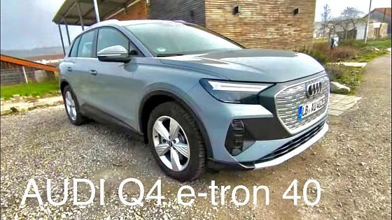 Video: AUDI Q4 e-tron 40