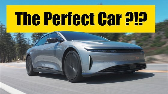 Video: The Perfect Car? 2026 Lucid Air Touring!