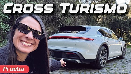 Video: Uno de los mejores eléctricos del mundo: Porsche Taycan Cross Turismo