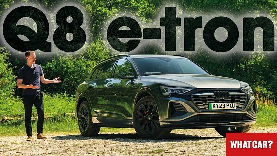 Video: NEW Audi Q8 e-tron review – unbeatable electric SUV? | What Car?