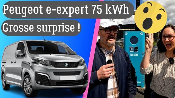 Video: Peugeot e-expert 75 kWh : La grosse surprise.!