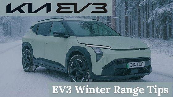 Video: How to MAXIMISE your KIA EV3 Range in Winter!