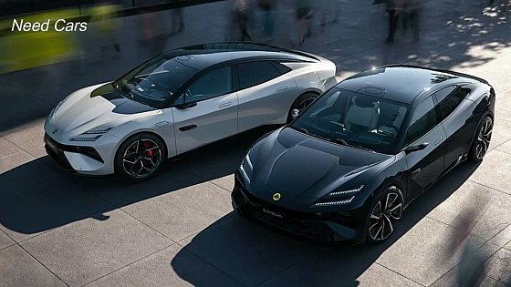 Video: Lotus Revamps Eletre and Emeya: New Trims and Powerful Upgrades for 2026