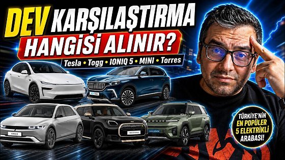 Video: Togg, Tesla, IONIQ 5, MINI ve Torres EVX! Dev Elektrikli Araba Karşılaştırması