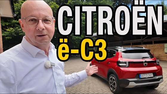 Video: Citroen e-C3 im Praxistest: Kann ein Elektroauto für 23.300 € als City-Flitzer überzeugen?