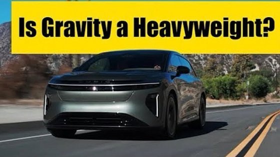 Video: Driving the 828 Horsepower Lucid Gravity Grand Touring!