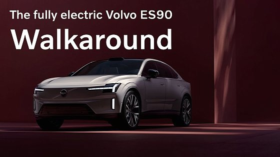 Video: The Volvo ES90: Everything you need to know