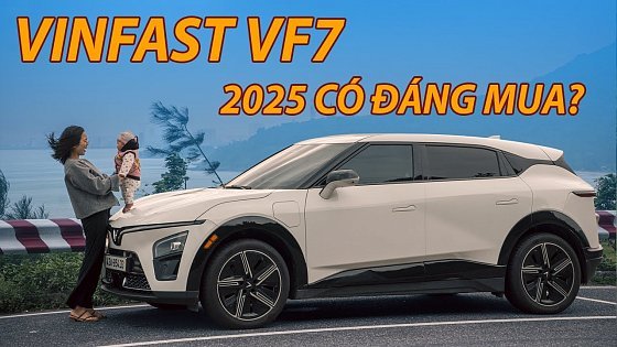 Video: Trải nghiệm Vinfast VF7: ưu, nhược điểm - còn đáng mua trong 2025? | Xế Cộng