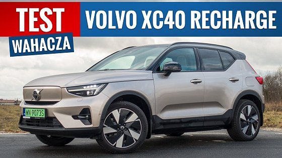 Video: Volvo XC40 Recharge 2024 - TEST PL (Twin Motor 408 KM) Niepozorna bestia