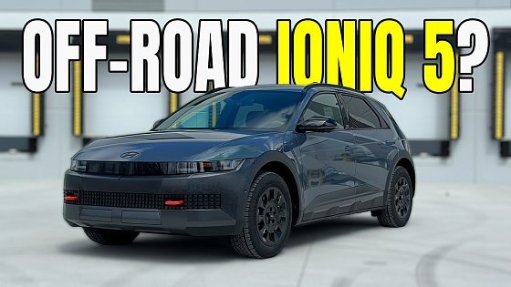 Video: The 2025 Hyundai Ioniq 5 XRT Takes Your EV Off Road - But Should You?