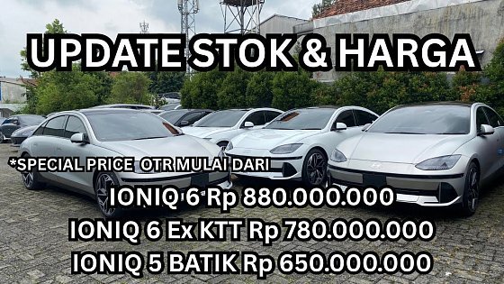 Video: UPDATE STOK & HARGA‼️UNIT HYUNDAI 2025 READY STOK‼️SPECIAL PRICE OTR MULAI DARI 650juta IONIQ 5‼️