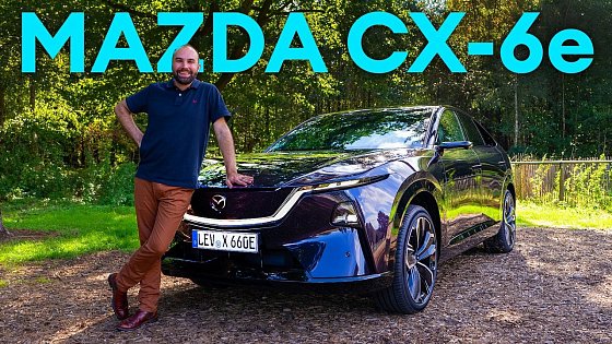 Video: 2027 Mazda CX-6e DRIVEN – worth the wait?
