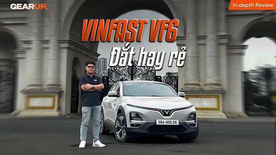 Video: ĐỪNG MUA Vinfast VF6, nếu CHƯA XEM video này | GearUp In-depth Review