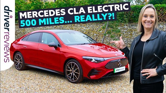 Video: Mercedes CLA 250+ Electric Review with Vicki Butler-Henderson - Range, Charging & Tech Explained