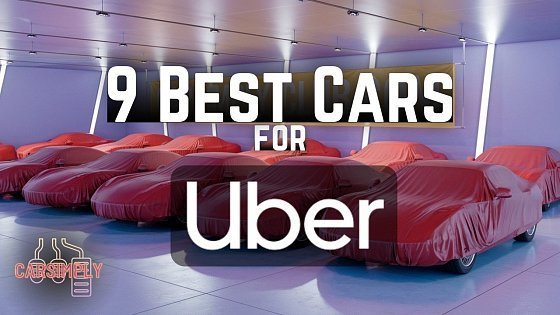 Video: 9 Cars That'll BOOST Your Uber Earnings!
