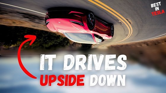 Video: Tesla’s 2025 Roadster - 1000HP + SpaceX Thrusters + Banned F1 Tech = UNSTOPPABLE! Drive UPSIDE DOWN!