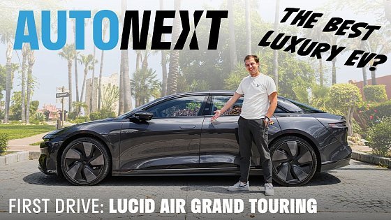 Video: 2025 Lucid Air Grand Touring | Honest Review | First Drive | AutoNext | Episode 33