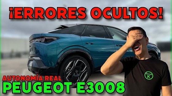 Video: ¡ERRORES OCULTOS! PEUGEOT E3008 Prueba de autonomía real COCHE ELÉCTRICO MOTORK
