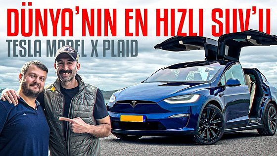 Video: TESLA MODEL X PLAID? DÜNYANIN EN HIZLI SUV'U! w/@AyhanTarakci