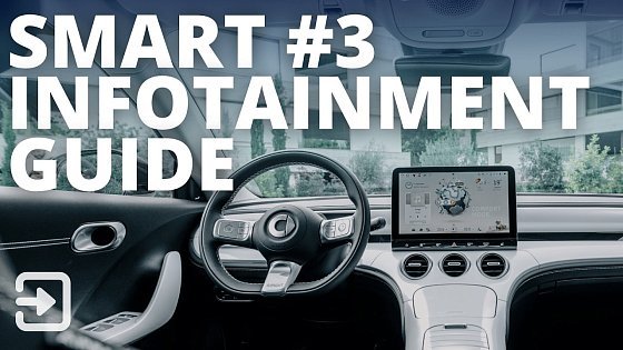 Video: Smart #3 2025 Infotainment Guide | System Walkthrough