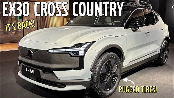 Video: 2026 VOLVO EX30 - My First Look at the Cross Country!
