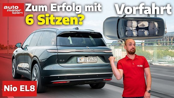 Video: Nio EL8: Das große Elektro-SUV will das Premium-Segment erobern! | auto motor und sport
