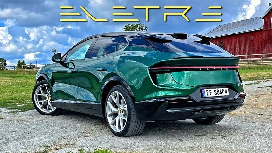 Video: LOTUS ELETRE S 600HP & 905HP ELETRE R | REVIEW & 0-100
