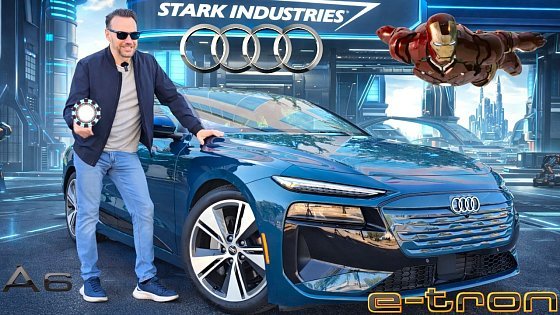 Video: Tony Stark’s Daily Driver? New Audi A6 Sportback e-tron Quattro Car Review