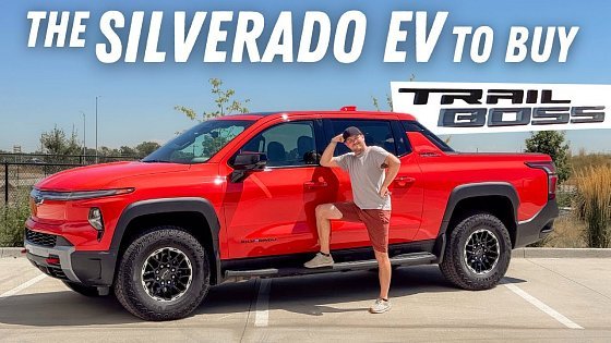 Video: This Is The Chevy Silverado EV To Buy! Trail Boss Is The Jam