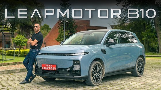 Video: Leapmotor B10: The Compact Powerhouse, Little Brother to the C10 - Lokesh Oli
