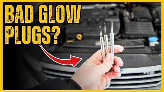 Video: 7 Symptoms of Bad Diesel Engine Glow Plugs | Signs it is failing