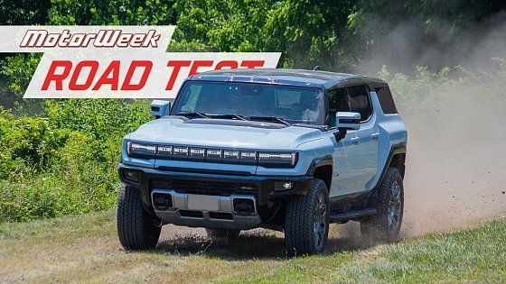 Video: 2024 GMC Hummer EV SUV | MotorWeek Road Test