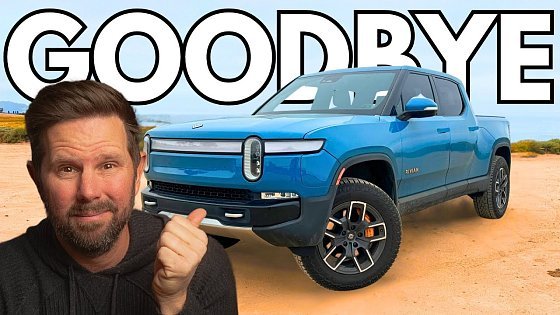 Video: I Sold My Rivian R1T After 3 Years - Was It Worth It?