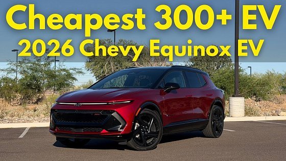Video: The Cheapest 300+ Mile EV! 2026 Chevrolet Equinox EV RS Review