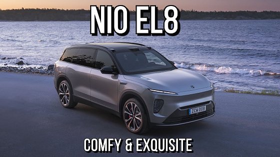 Video: NEW NIO EL8 // SUBLIME & HIGH TECH FAMILY SUV // FIRST DRIVE AND IMPRESSIONS // REVIEW