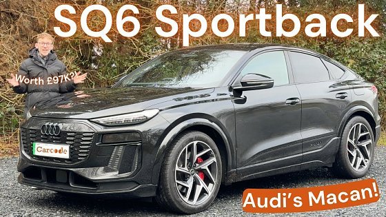 Video: Audi SQ6 e-tron Sportback Review 2026, Worth £97,000?! (UK)(4K) | Carcode