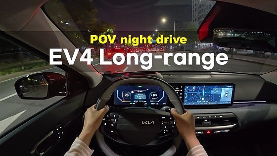 Video: 2025 KIA EV4 Long-range POV night drive