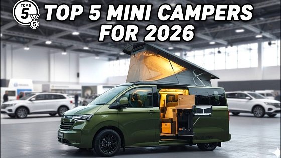 Video: Top 5 mini Campers 2026