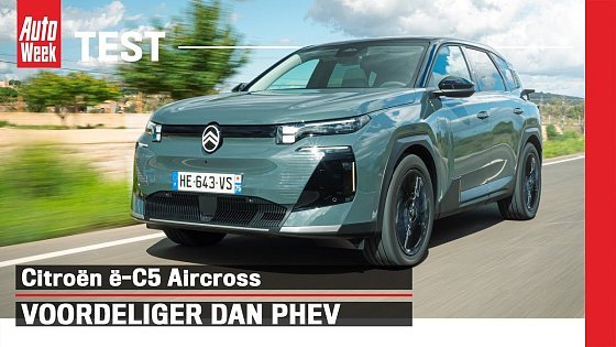 Video: Test: Citroën ë-C5 Aircross - Geen vliegend tapijt, maar wel heel comfortabel