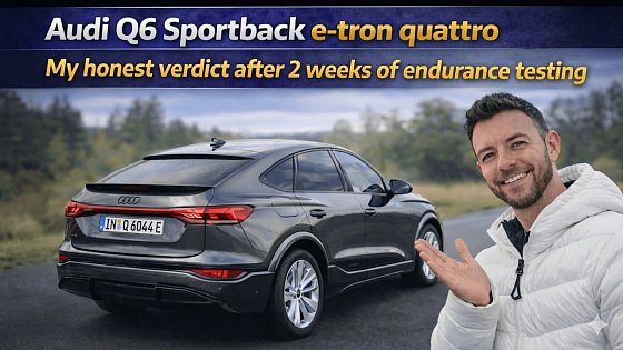 Video: Audi Q6 Sportback e-tron quattro – My Honest Experiences After a 2-Week Long-Term Test