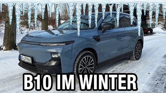 Video: Leapmotor B10: Kampfansage unter 30.000€? 14 Tage Winter-Test!